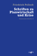 Pollock_Planwirtschaft-und-Krise_Umschlag_20_1_2021
